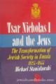 Tsar Nicholas I and The Jews